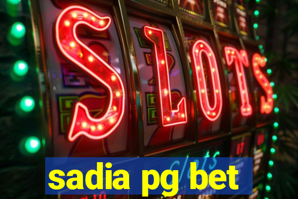 sadia pg bet